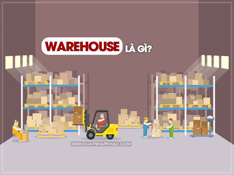 Warehouse là gì